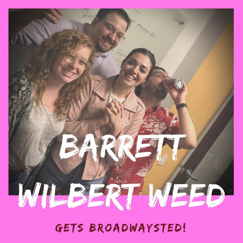 The 'Broadwaysted' Podcast Welcomes MEAN GIRLS' Star Barrett Wilbert Weed Image