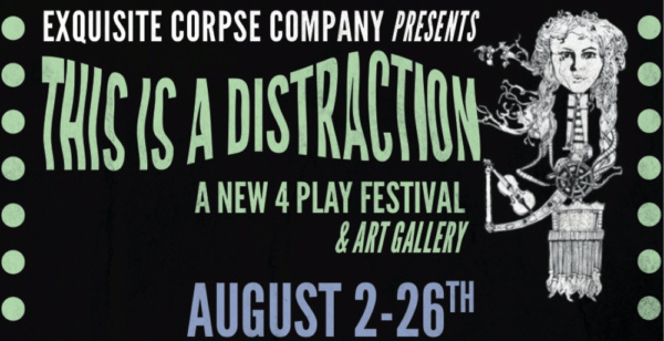 Photo Flash: First Look At Exquisite Corpse Company's THIS IS A DISTRACTION Image