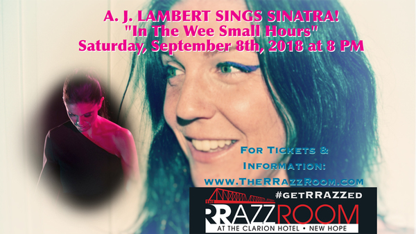 BWW Previews: AJ Lambert's IN THE WEE SMALL HOURS 09/08 at The Rrazz Room Image
