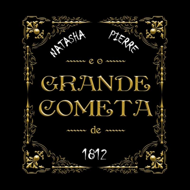 Review: A Unique Experience, NATASHA, PIERRE E O GRANDE COMETA DE 1812 Receives a First-Class Brazilian Version Image