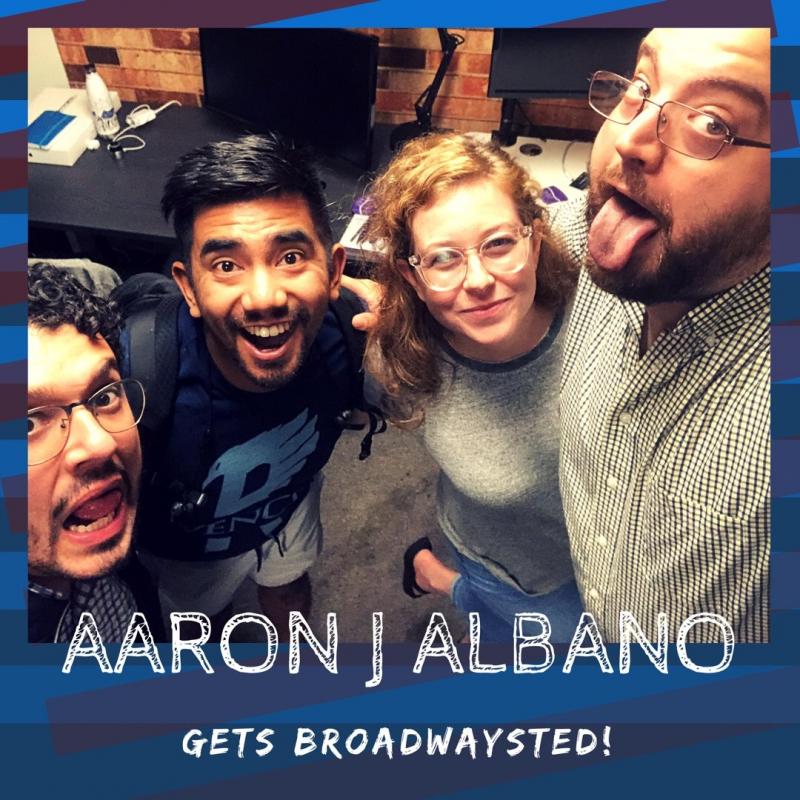 The 'Broadwaysted' Podcast Welcomes Back Aaron J. Albano Fresh Off the HAMILTON National Tour  Image