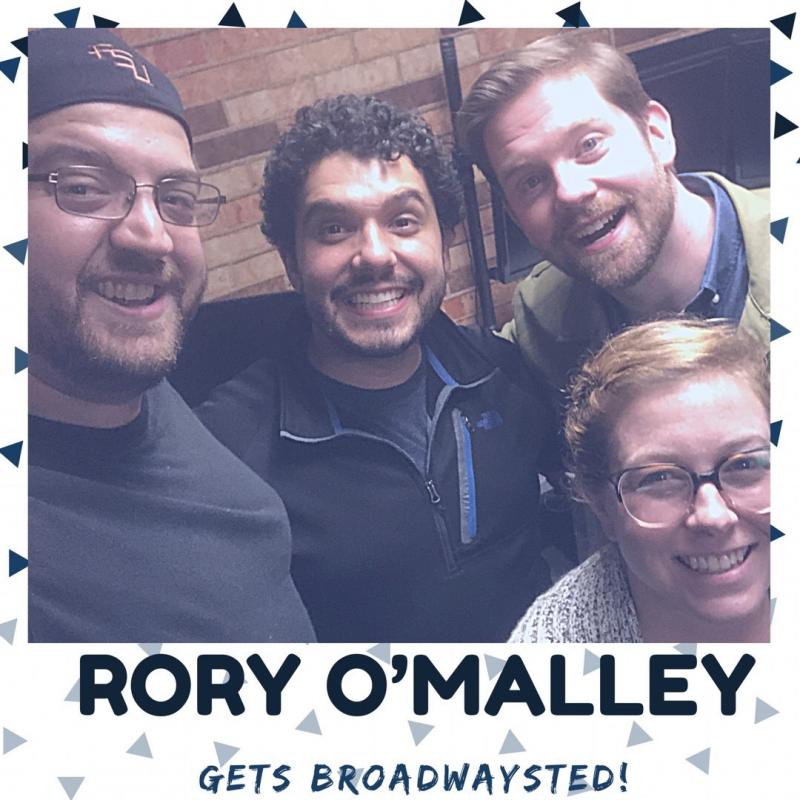 The 'Broadwaysted' Podcast Welcomes Tony Nominee Rory O'Malley 