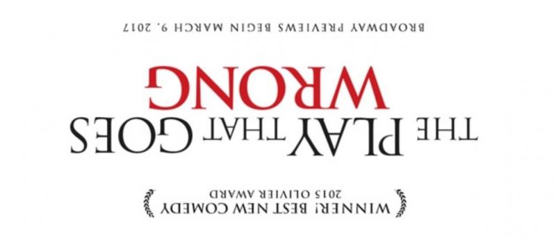 Broadway's Tony Award-Winning Hit Comedy THE PLAY THAT GOES WRONG Prepares to Wreak Havoc in Houston  Image