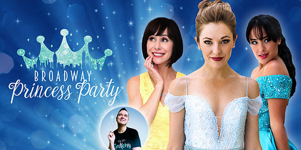 Laura Osnes and Susan Egan on the Magical and Miraculous Powers of THE BROADWAY PRINCESS PARTY 