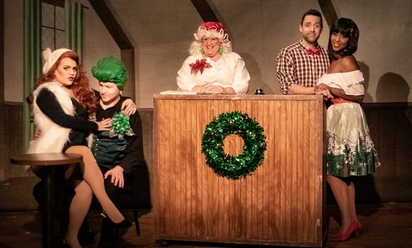 Review: WILL SANTA DRINK CANADA DRY? OR GO TELL IT TO THE MOUNTIE at Mosley Street Melodrama 