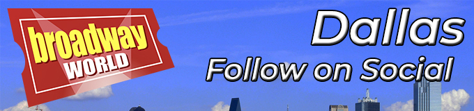 Follow BroadwayWorld Dallas For Ticket Deals, Exclusive Photos, Videos and More! Image