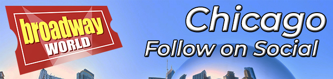 Follow BroadwayWorld Chicago For Ticket Deals, Exclusive Photos, Videos and More! Image