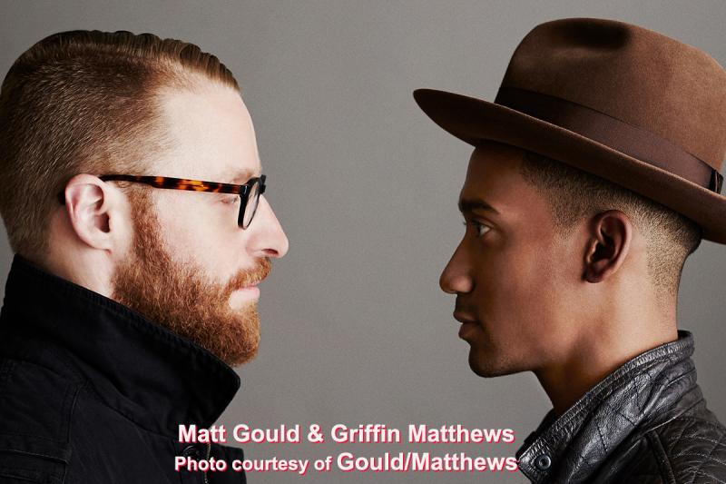 Interview: Griffin Matthews & Matt Gould - Partners For Life, For Theatre, For UP 