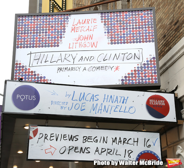 Up On The Marquee: HILLARY AND CLINTON on Broadway! Image