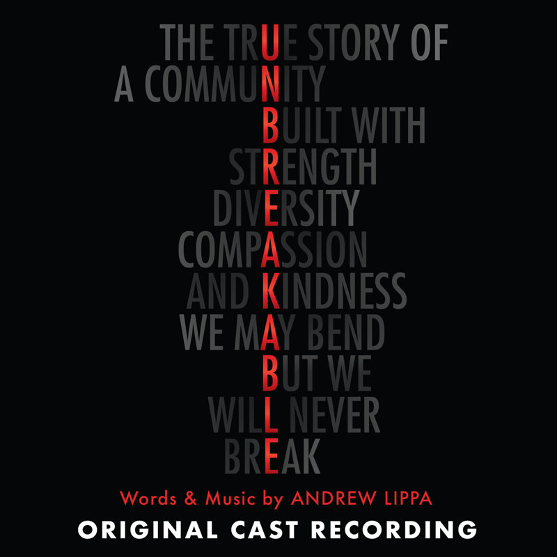 BWW Album Review: UNBREAKABLE (Original Cast Recording) is Stirring and Evocative Image
