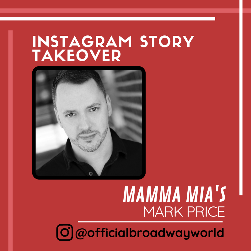 MAMMA MIA's Mark Price Is Taking Over Instagram Tomorrow! Image