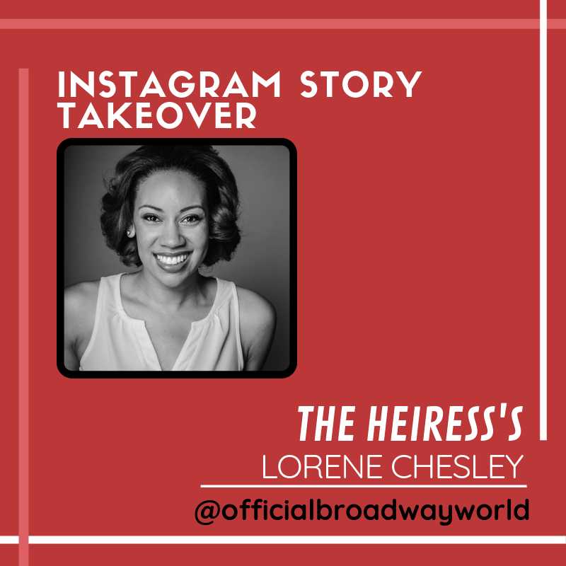 THE HEIRESS's Lorene Chesley Is Taking Over Instagram Tomorrow! 