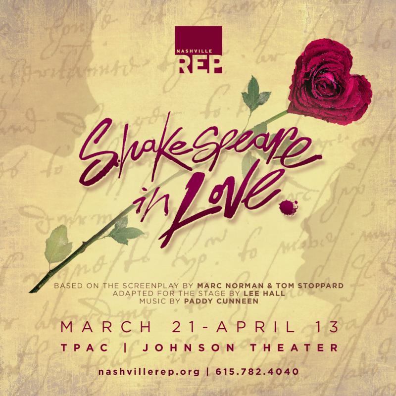 SHAKESPEARE IN LOVE Closes Out Nashville Rep's 2018-19 Season at TPAC's Johnson Theatre 