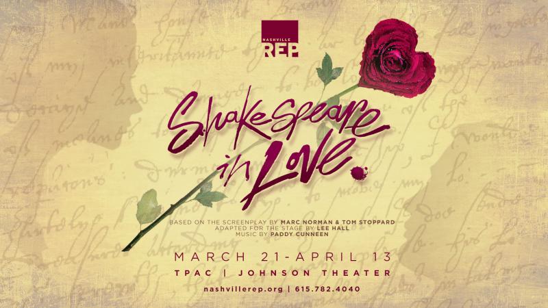 SHAKESPEARE IN LOVE Closes Out Nashville Rep's 2018-19 Season at TPAC's Johnson Theatre 