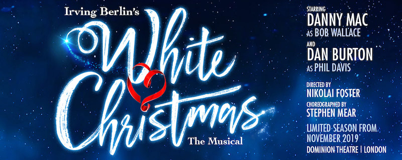 Pre-sale: Book Tickets Now For WHITE CHRISTMAS in the West End Image
