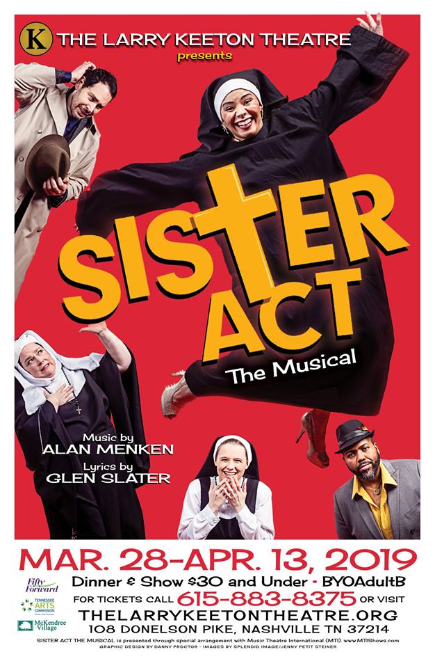 Thursday's FRIDAY 5 (+1): The Larry Keeton Theatre's SISTER ACT Opens Tonight 