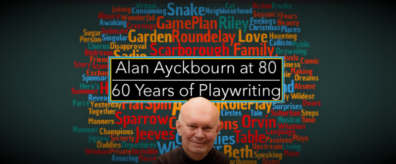 Feature: AYCKBOURN AT 80 Image