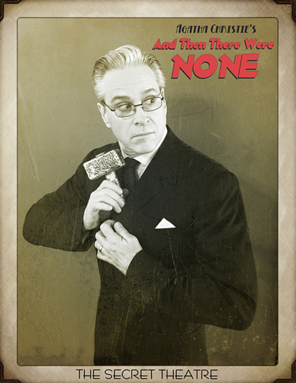 Photo Flash: First Look At The Cast of AND THEN THERE WERE NONE At Secret Theatre Image