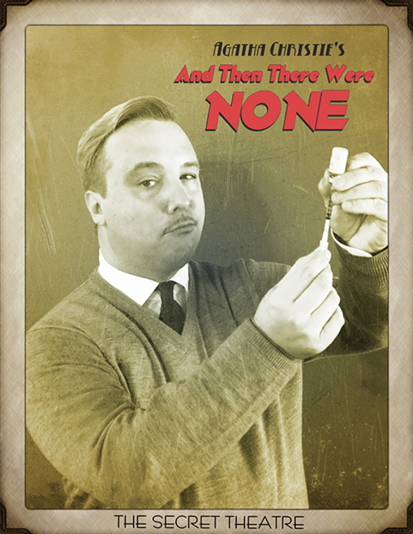Photo Flash: First Look At The Cast of AND THEN THERE WERE NONE At Secret Theatre Image
