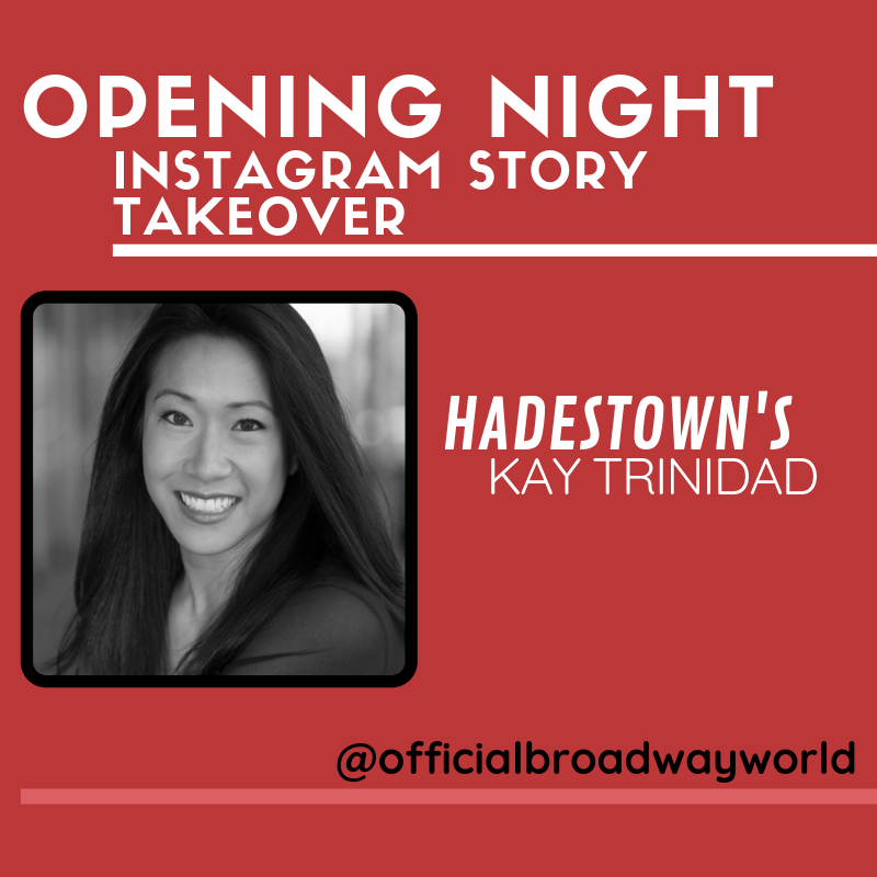 HADESTOWN's Kay Trinidad Takes Over Instagram For Opening Night Tomorrow!  Image