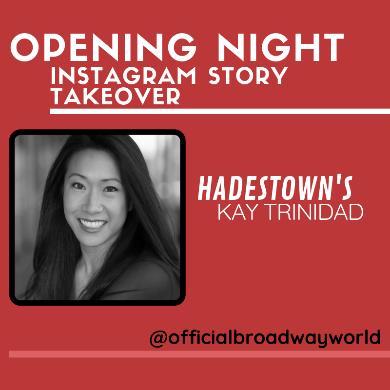 HADESTOWN's Kay Trinidad Takes Over Instagram For Opening Night Tomorrow! Image