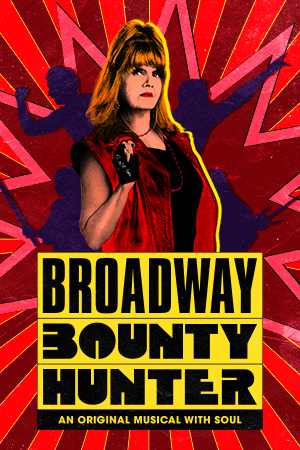 Broadway Bounty Hunter