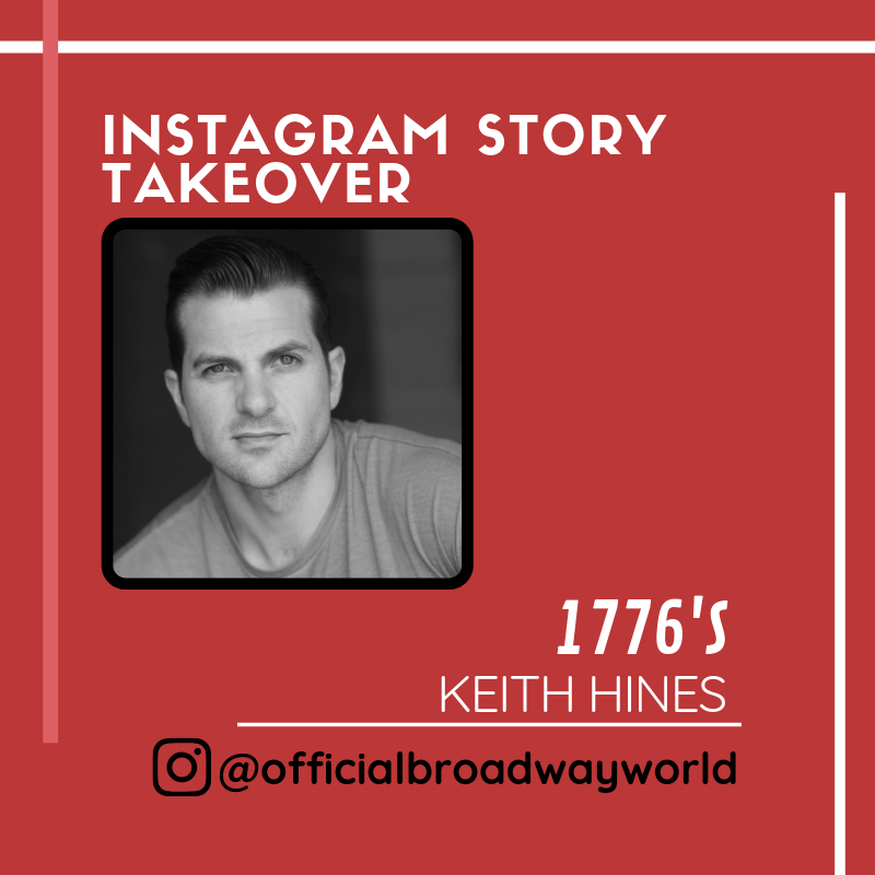 1776's Keith Hines Takes Over Instagram Tomorrow! Image