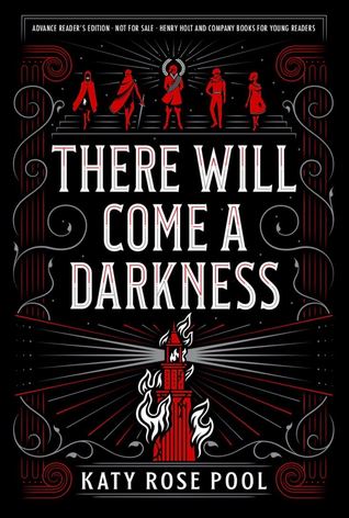 BWW Trailer Reveal: THERE WILL COME A DARKNESS by Katy Rose Pool 