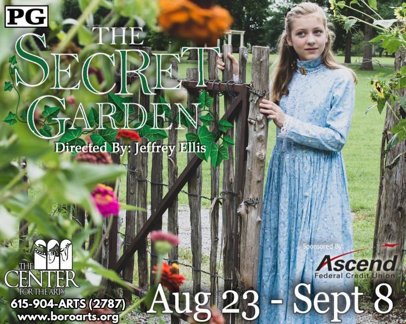 THE SECRET GARDEN Set to Open at Murfreesboro's Center for the Arts August 23 