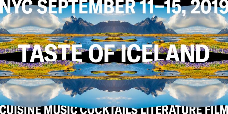TASTE OF ICELAND-Renowned Cultural Festival Returns to NYC on Sep. 11-15 