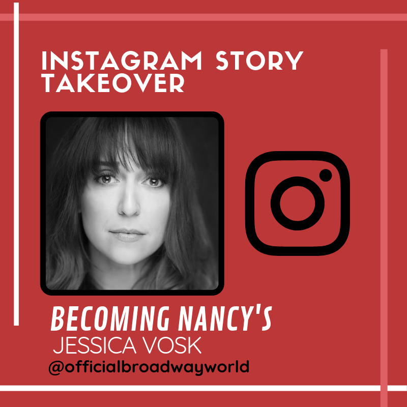BECOMING NANCY's Jessica Vosk Takes Over Instagram Sunday! Image