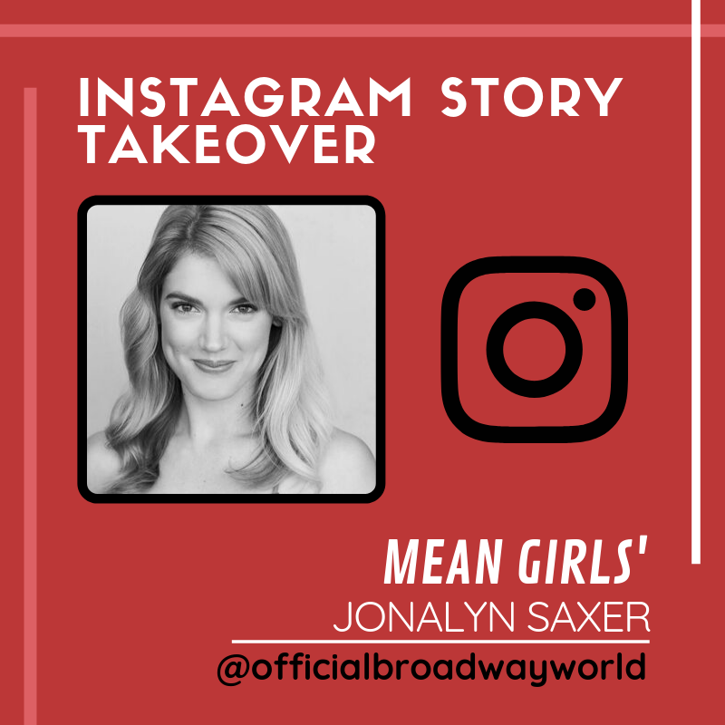 MEAN GIRLS' Jonalyn Saxer Takes Over Instagram Sunday! Image