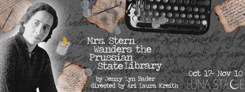 Arendt Center Founder, Playwright, Slated to Speak at MRS. STERN WANDERS THE PRUSSIAN STATE LIBRARY 