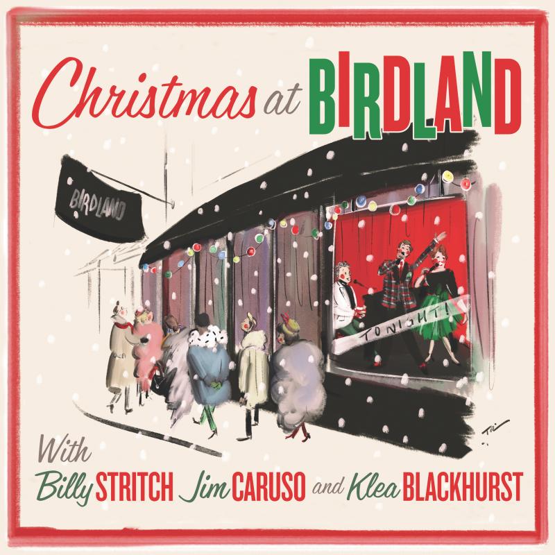 Interview: Klea Blackhurst, Jim Caruso And Billy Stritch of A SWINGING BIRDLAND CHRISTMAS at Birdland 