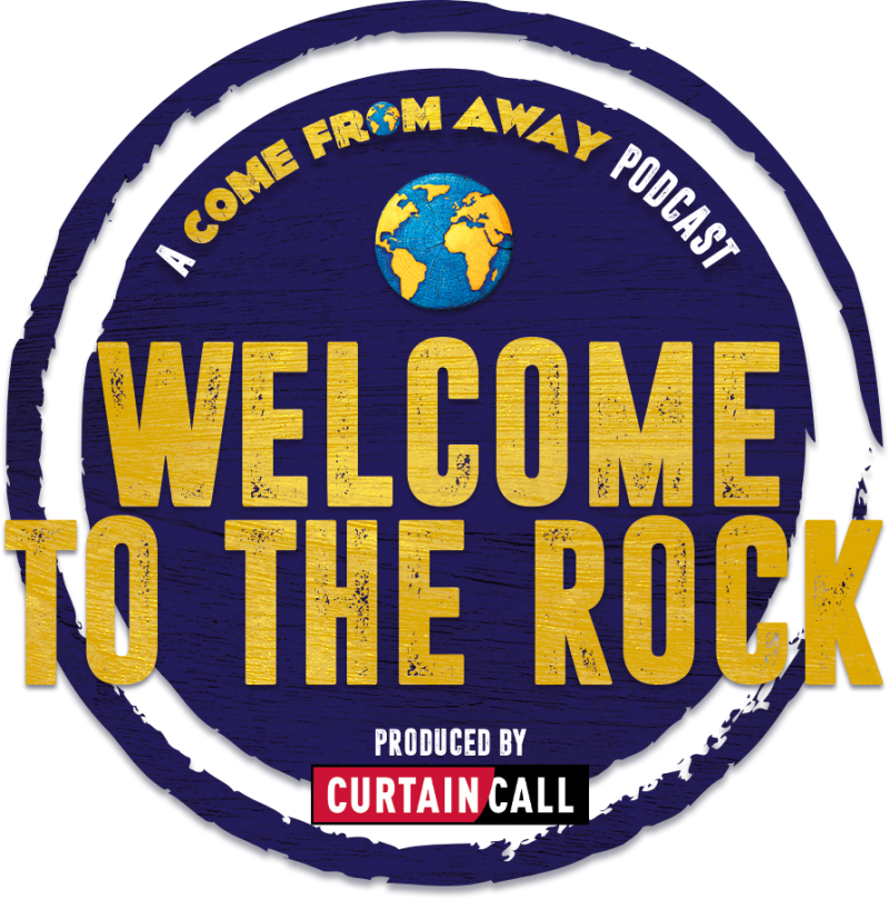 Curtain Call Podcast, BroadwayRadio Team Up for COME FROM AWAY Behind-the-Scenes Podcast Series Image