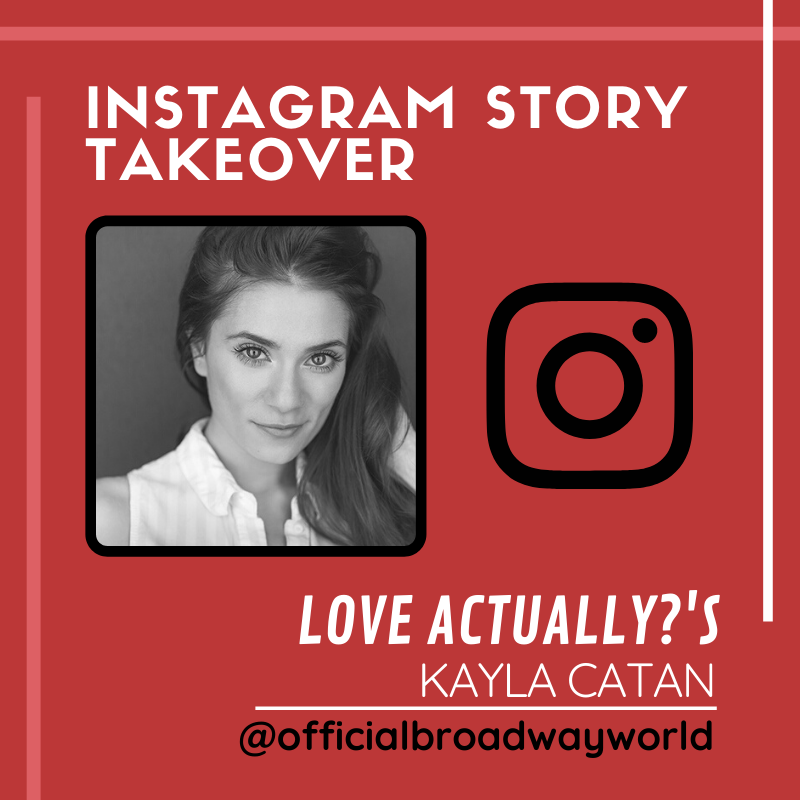 LOVE ACTUALLY?'s Kayla Catan Takes Over Instagram Sunday!  Image