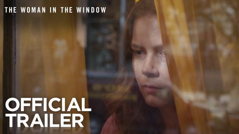BWW News: First Movie Trailer Drops for #1 New York Times Best Selling Novel WOMAN IN THE WINDOW 
