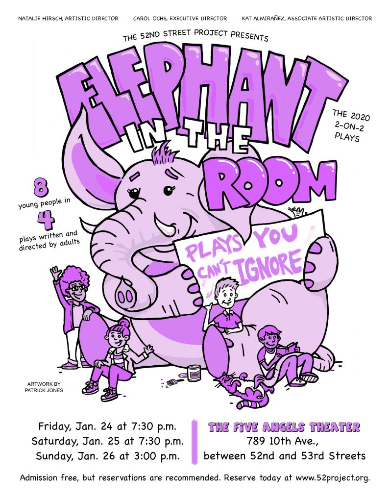 52nd Street Project Celebrates Creativity of NYC Youth with ELEPHANT IN THE ROOM, PLAYS YOU CAN'T IGNORE 