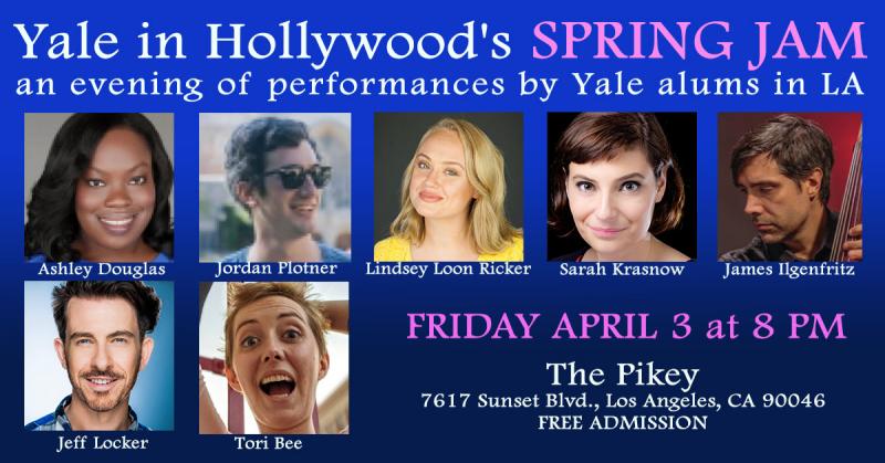 Yale In Hollywood's First Spring Jam In Los Angeles Will Present Music And Comedy From Yale Alums 