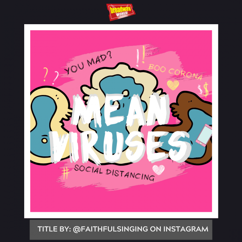Our Favorite #SocialDistancingMusicals Comments Brought To Life, Plus Artwork From Our Readers! Image