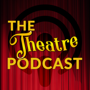 10 Broadway-Themed Podcasts to Listen to While Stuck Inside Image