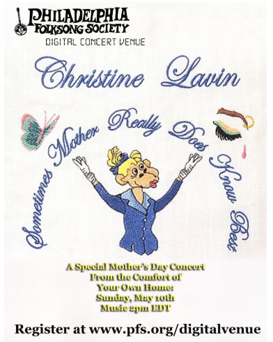 Feature: Christine Lavin Announces Live Streaming Concert for Mother's Day In Wonderful Email To Friends 