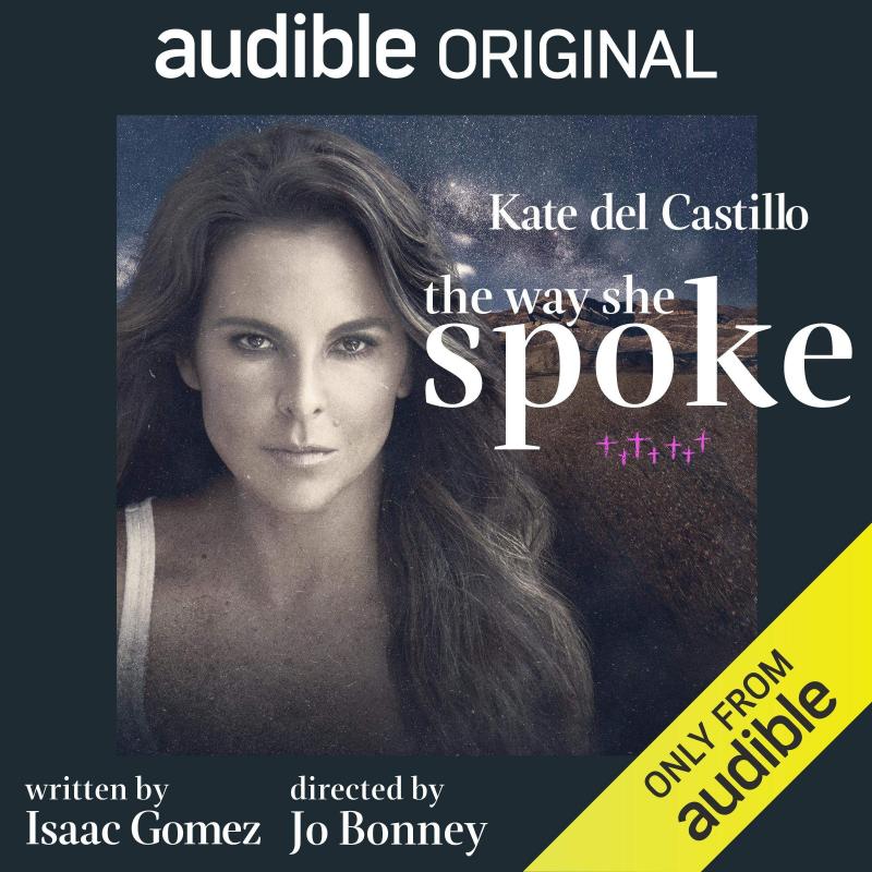 Interview: Kate del Castillo Talks THE WAY SHE SPOKE, LA REINA DEL SUR and More Image