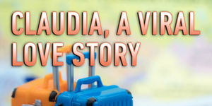 BWW Review: CLAUDIA, A VIRAL LOVE STORY at Profile Theatre Photo