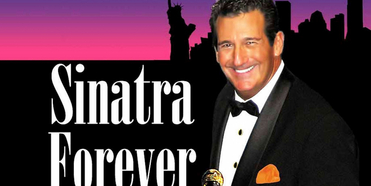 Poway Presents SINATRA FOREVER: A TRIBUTE TO FRANK SINATRA Photo