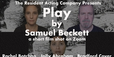 The Resident Acting Company Releases Film Version of PLAY by Samuel Beckett Photo