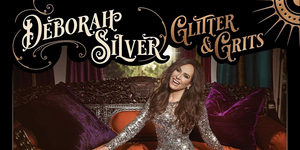 BWW CD Review: Deborah Silver GLITTER AND GRITS Swings, Sings and Shines Like Stars In a T Photo