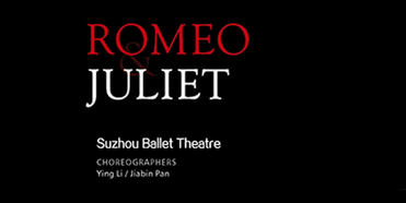 Suzhou Ballet Theatre Presents ROMEO AND JULIET Photo