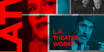Liza Weil, Sarah Drew and More Featured in L.A. Theatre Works' 9-Play Digital Season Photo