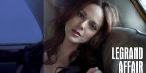 BWW CD Review: Melissa Errico's LEGRAND AFFAIR DELUXE EDITION Keeps The Magnificent Music Photo